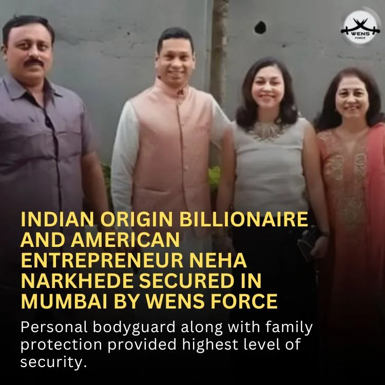 Personal bodyguard service in India provided by WENS Force to American business leader Neha Narkhede.